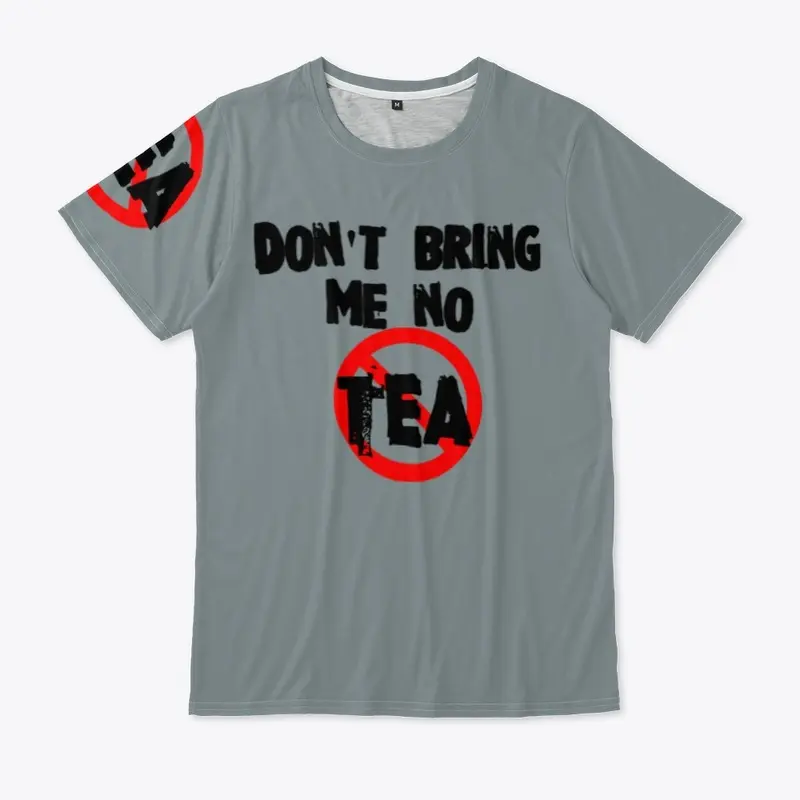 No tea!